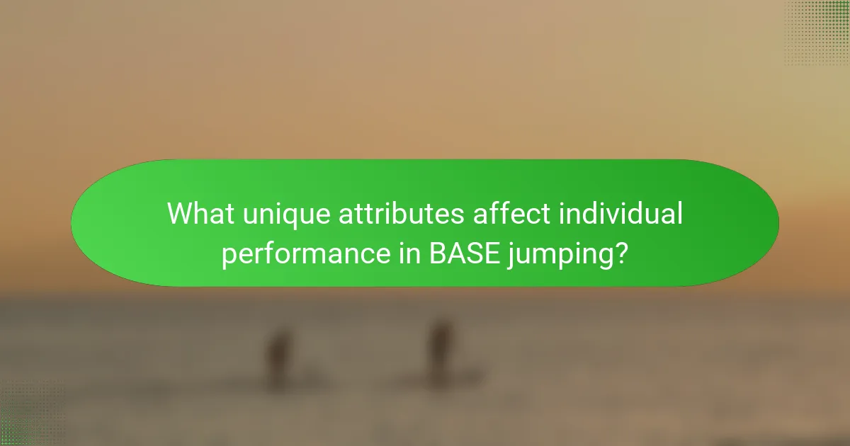 What unique attributes affect individual performance in BASE jumping?
